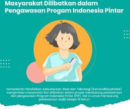 Kemendikbudristek Himbau Masyarakat Dilibatkan Dalam Pengawasan Program Indonesia Pintar